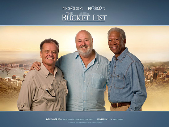 poster for the film 'The Bucket List' featuring Morgan Freeman and Jack Nicholson with director Rob Reiner