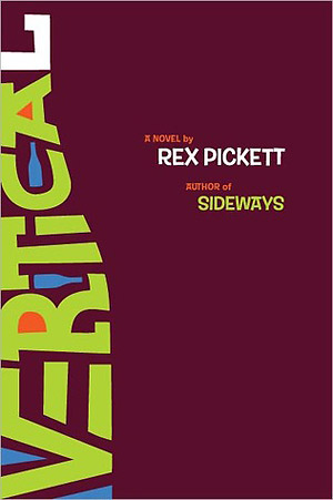 cover of the novel Vertical by Rex Pickett