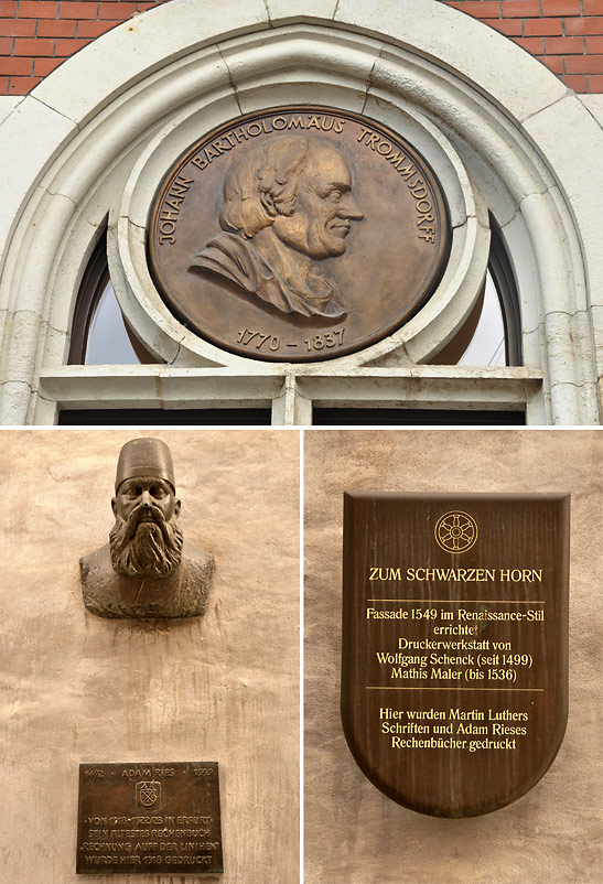 wall tribute to Johann Bartholomaus Trommsdorff, the professor of Pharmacology; wall tribute to mathematician Adam Ries; inscription on wall of printing place that printed Luther's papers