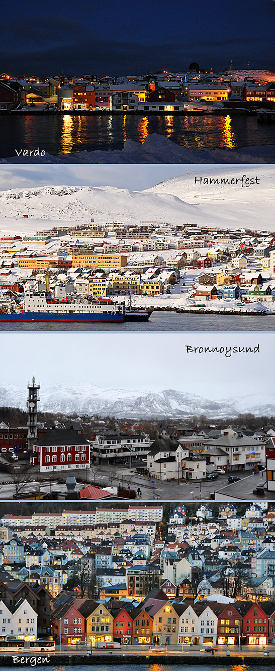 the towns along Norway's Long Coast: Vardo, Hammerfest, Bronnoysund and Bergen