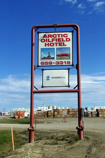 sign for one of the hotels in Prudhoe Bay