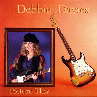 album cover for Debbie Davies' 'Picture This' LP