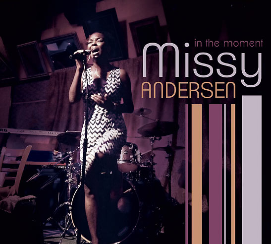 cover for Missy Andersen's second CD: In the Moment